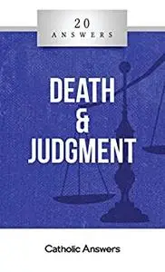 20 Answers: Death & Judgment