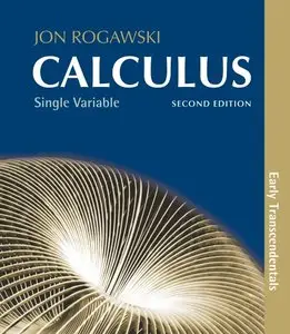 Calculus: Early Transcendentals, Single Variable Calculus (2nd Edition)