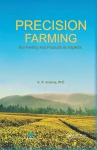 Precision Farming: Soil Fertility and Productivity Aspects [Repost]