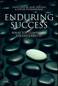 Enduring Success: What Top Companies Do Differently (repost)
