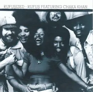 Rufus featuring Chaka Khan - Rufusized (1974) [1991, Reissue]