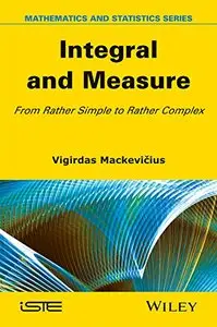 Integral and Measure (repost)