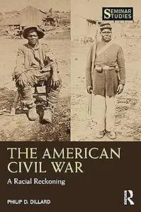 The American Civil War: A Racial Reckoning