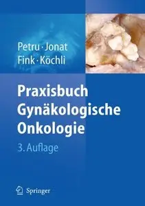 Praxisbuch Gynäkologische Onkologie, 3 Auflage (repost)