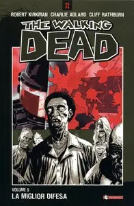 The Walking Dead Vol.5 – La Miglior Difesa