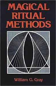 Magical Ritual Methods