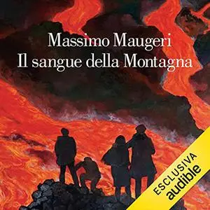 «Il sangue della montagna» by Massimo Maugeri