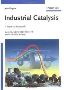 Industrial Catalysis: A Practical Approach (2nd edition) (repost)