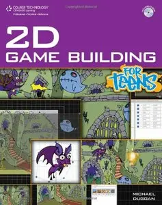 2D Game Building for Teens (repost)