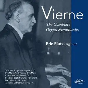 Eric Plutz - Vierne: The Complete Organ Symphonies (2022)
