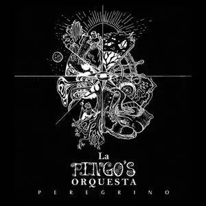 La Pingos Orquesta - Peregrino (2017)