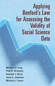 Applying Benford's Law for Assessing the Validity of Social Science Data