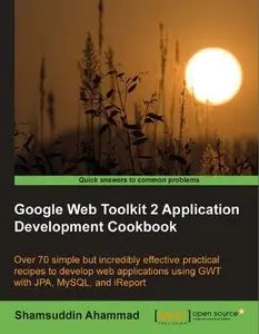 Google Web Toolkit 2 Application Development Cookbook (repost)