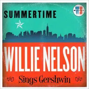 Willie Nelson - Summertime: Willie Nelson Sings Gershwin (2016)
