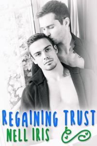 «Regaining Trust» by Nell Iris