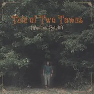 Brandon Ratcliff - Tale Of Two Towns (2023)