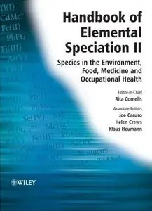 Handbook of Elemental Speciation, Handbook of Elemental Speciation II: Species in the Environment, Food, Medicine (repost)