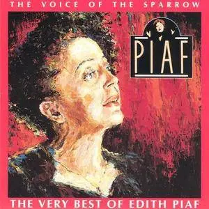 Édith Piaf - The Voice of the Sparrow: The Very Best of Édith Piaf (1991) Repost