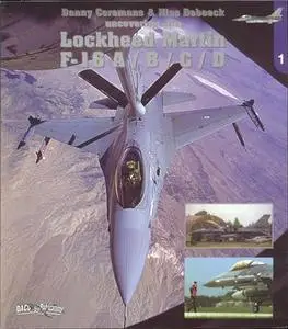 Lockheed Martin F-16 A/B/C/D (Uncovering the # 1)
