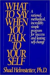 What to Say When You Talk to Yourself