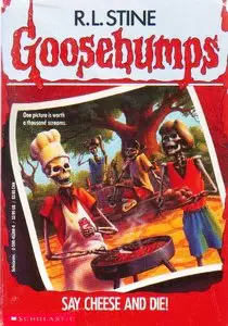 Goosebumps #4 - Say Cheese and Die!