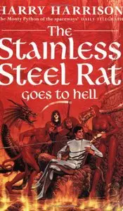Harry Harrison - The Stainless Steel Rat Goes to Hell (The Stainless Steel Rat, Book 9)