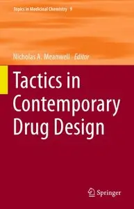 Tactics in Contemporary Drug Design