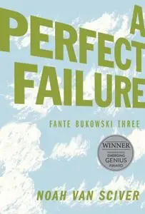 Fante Bukowski Three - A Perfect Failure (2018) (Digital-Empire