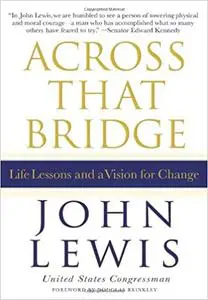 Across That Bridge: A Vision for Change and the Future of America