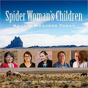 Spider Woman's Children: Navajo Weavers Today