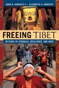 Freeing Tibet: 50 Years of Struggle, Resilience, and Hope (Repost)