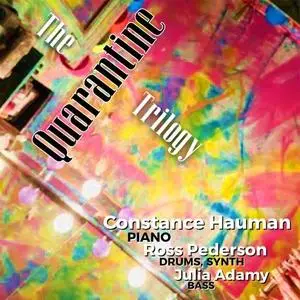 Constance Hauman, Ross Pederson, Julia Adamy - The Quarantine Trilogy (2020) [Official Digital Download]