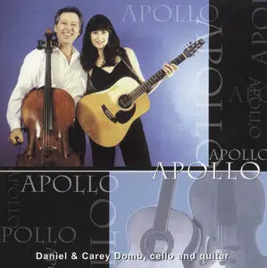 Daniel & Carey Domb - Apollo, Pieces For Cello And Guitar (1996)