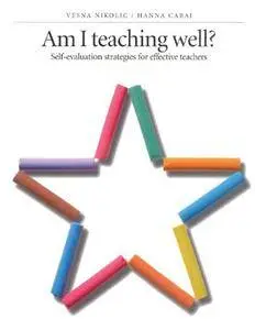 Am I Teaching Well?: Self-Evaluation Strategies for Effective Teachers(Repost)