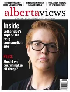Alberta Views Magazine – November 2018