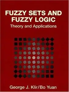 Fuzzy Sets and Fuzzy Logic: Theory and Applications (Repost)