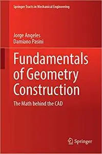 Fundamentals of Geometry Construction: The Math Behind the CAD