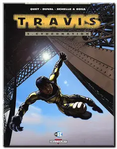 Duval & Quet - Travis - Tomes 1 à 9