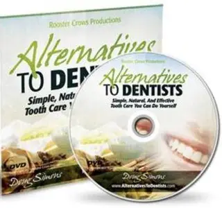 Alternatives to Dentists