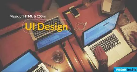 Magic of HTML and CSS in UI Design Project Base Course