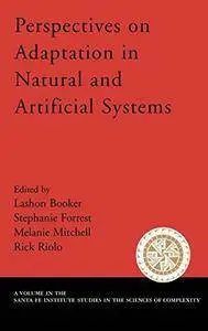 Perspectives on Adaptation in Natural and Artificial Systems : Essays in Honor of John Holland