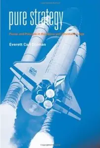 ‎Pure Strategy: Power and Principle in the Space and Information Age