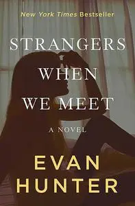 «Strangers When We Meet» by Evan Hunter