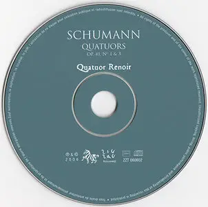 Robert Schumann - Quatuor Renoir - Quatuors Op. 41 No. 1 & 3 (2006)