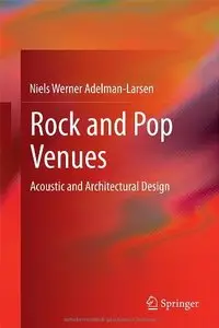 Rock and Pop Venues: Acoustic and Architectural Design