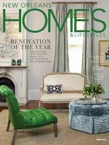 New Orleans Homes & Lifestyles - Spring 2016
