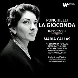 Maria Callas, Orchestra del Teatro della Scala di Milano & Antonino Votto - Ponchielli: La Gioconda, Op. 9 (2023)
