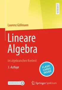 Lineare Algebra: im algebraischen Kontext, 3. Auflage