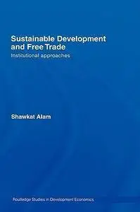 Sustainable Development and Free Trade (