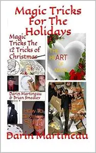 Magic Tricks For The Holidays